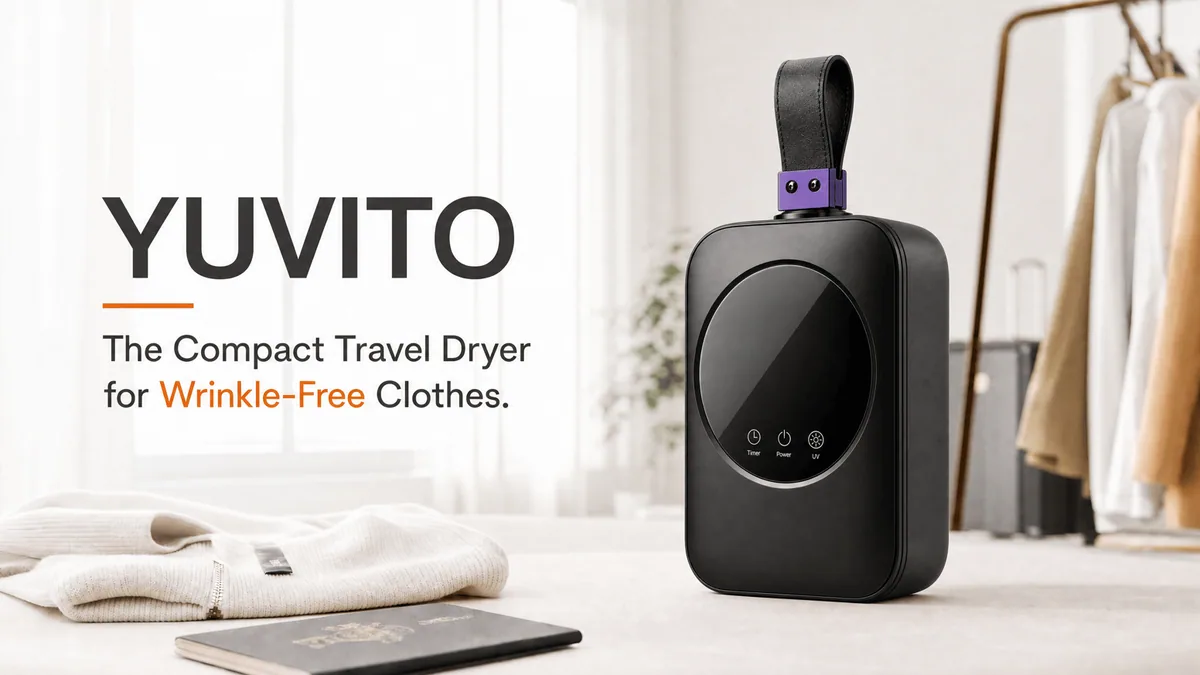 Sponsored: YUVITO: The Compact Travel Dryer for Wrinkle-Free Clothes.